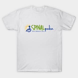 Spinalpedia..See It. Believe It. Do It. T-Shirt